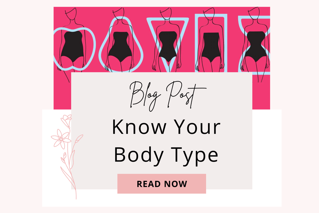 Know Your Body Type - L&M Boutique